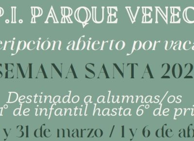 PROGRAMA ABIERTO POR VACACIONES SEMANA SANTA 25/26